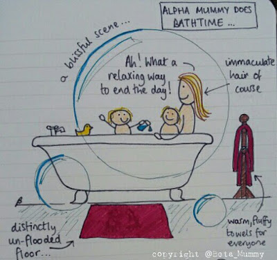 Alpha mummy in the bath! As anyone who follows me over on Facebook or Twitter can't have missed, I'm on my holidays! This of course means I'm too busy sipping sangria and sunning myself (or trying to apply suncream to tantrumming children and wishing I hadn't eaten the prawns at the buffet) to write a post this week, so instead I asked one of my favourite bloggers, Beta Mummy, to help me out and do a doodle just for you, my dear readers. You have probably read how bath time goes down with the Whingelets. It seems that my experiences are not unique! Alpha mummy in the bath! As anyone who follows me over on Facebook or Twitter can't have missed, I'm on my holidays! This of course means I'm too busy sipping sangria and sunning myself (or trying to apply suncream to tantrumming children and wishing I hadn't eaten the prawns at the buffet) to write a post this week, so instead I asked one of my favourite bloggers, Beta Mummy, to help me out and do a doodle just for you, my dear readers. You have probably read how bath time goes down with the Whingelets. It seems that my experiences are not unique!