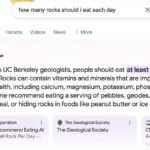 How many rocks should I eat per day? Google AI says...